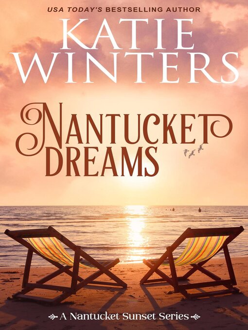 Title details for Nantucket Dreams by Katie Winters - Available